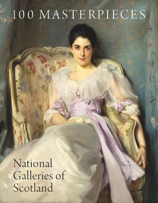 100 Masterpieces: National Galleries of Scotland