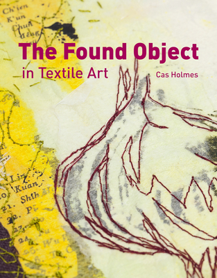 Found Object in Textile Art