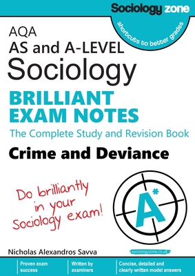 AQA Sociology BRILLIANT EXAM NOTES: Crime and Deviance: A-level