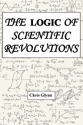 THE Logic of Scientific Revolutions