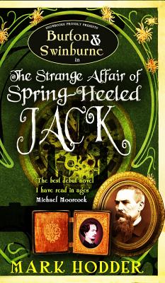 Burton and Swinburne in the Strange Affair of Spring Heeled Jack