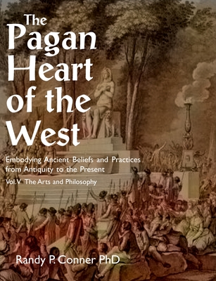 The Pagan Heart of the West