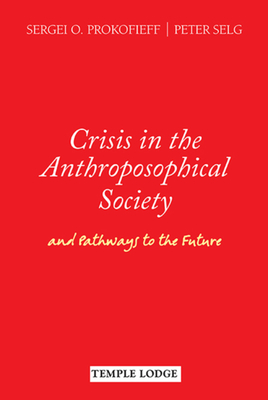 Crisis in the Anthroposophical Society