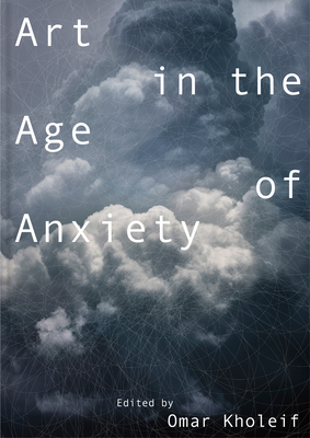 Art in the Age of Anxiety