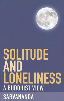 Solitude and Loneliness