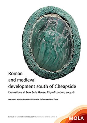 Roman and medieval development south of Cheapside