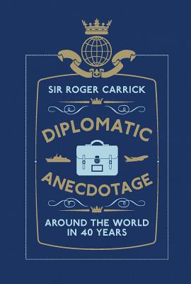 Diplomatic Anecdotage