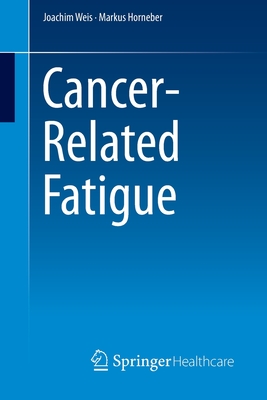 Cancer-Related Fatigue