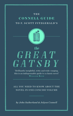 The Connell Connell Guide To F. Scott Fitzgerald's The Great Gatsby