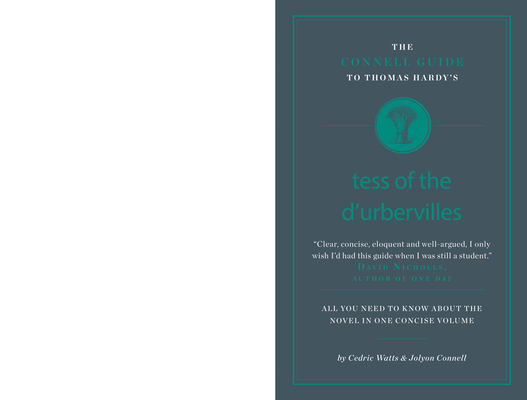 The Connell Guide To Thomas Hardy's Tess of the D'Ubervilles