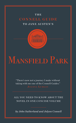 The Connell Guide to Jane Austen's Mansfield Park