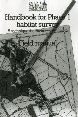 Handbook for Phase 1 Habitat Survey - Field Manual