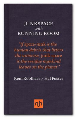 Junkspace with Running Room