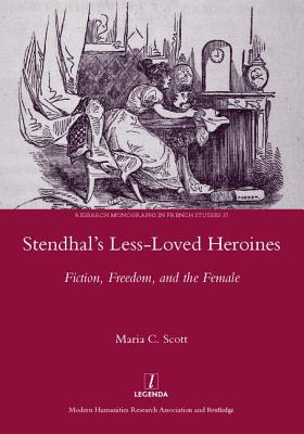 Stendhal's Less-Loved Heroines