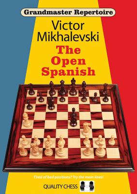 Grandmaster Repertoire 13 - The Open Spanish