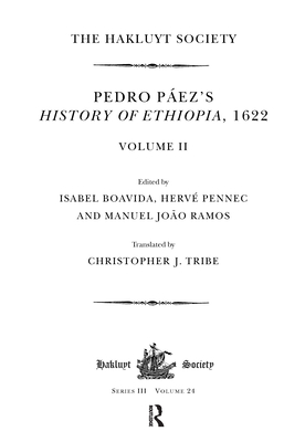 Pedro Paez's History of Ethiopia, 1622 / Volume II