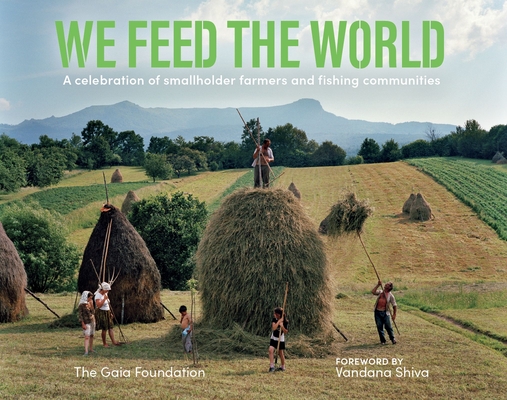 We Feed the World