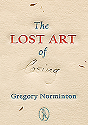 The Lost Art of Losing