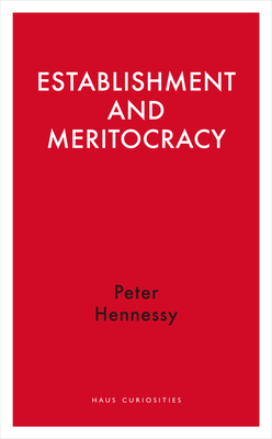 Establishment and Meritocracy