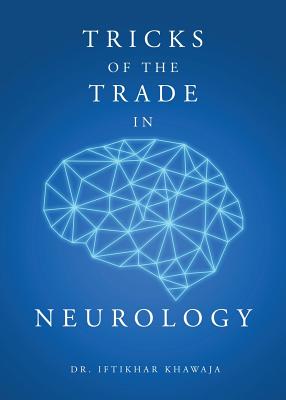 Tricks of the Trade in Neurology