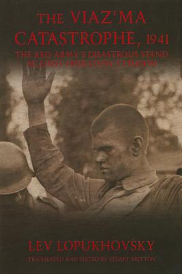 The Viaz'ma Catastrophe 1941