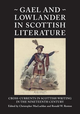 Gael and Lowlander in Scottish Literature