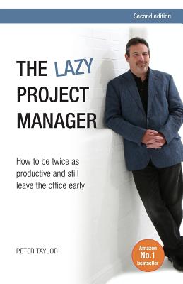 The Lazy Project Manager