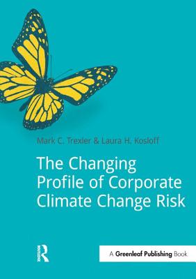 The Changing Profile of Corporate Climate Change Risk