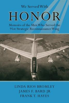 We Served With Honor