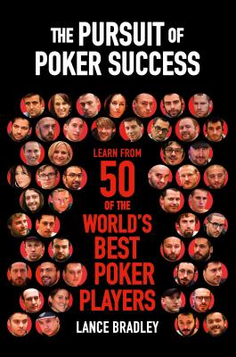 The Pursuit of Poker Success