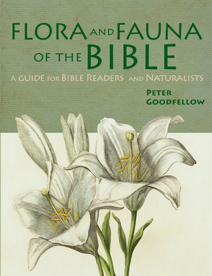 Flora & Fauna of the Bible