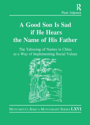 Good Son is Sad If He Hears the Name of His Father