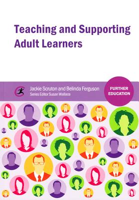 Teaching and Supporting Adult Learners