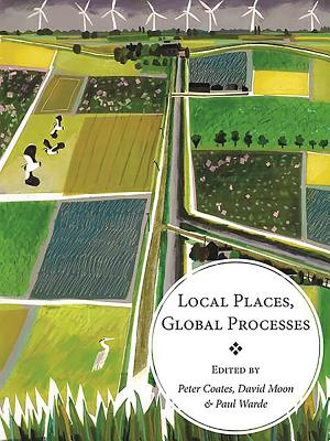 Local Places, Global Processes