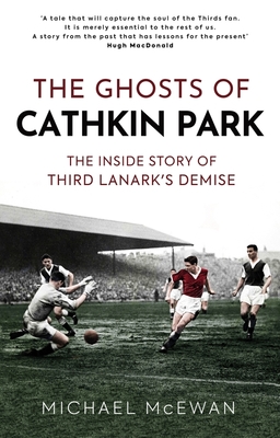 The Ghosts of Cathkin Park