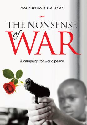 The Nonsense of War