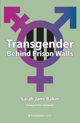 Transgender Behind Prison Walls