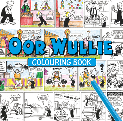 Oor Wullie Colouring Book