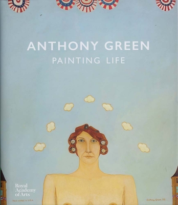 Anthony Green: A Painting Life