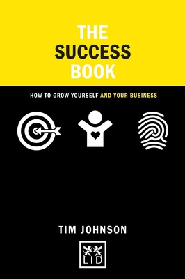 Success Book : How to Grow Yourself and Your Business