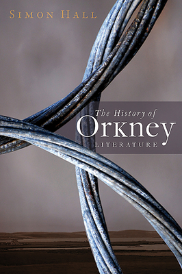 The History of Orkney Literature