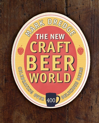 The New Craft Beer World