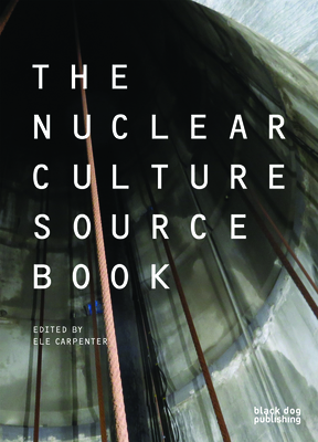 The Nuclear Culture Source Book