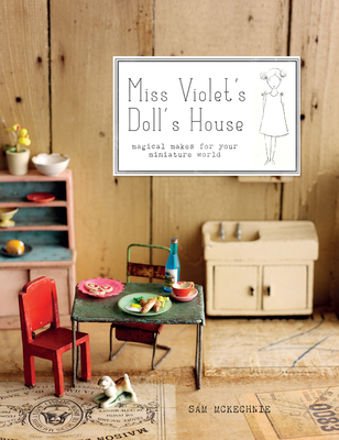 Miss Violet''s Doll''s House