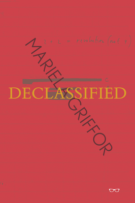 Declassified: Mariela Griffor