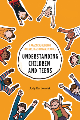 Understanding Children and Teens