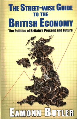 Rhe The Streetwise Guide To The British Economy
