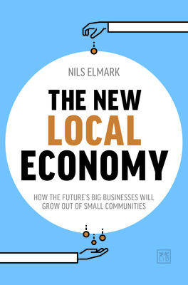 The New Local Economy