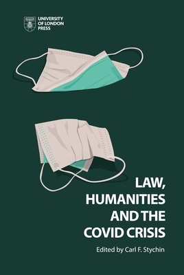 Law, Humanities and the COVID Crisis