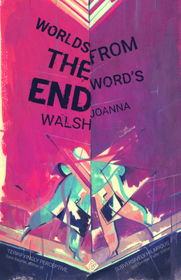 Worlds from the Word''s End